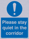 please-stay-quiet-in-the-corridor~